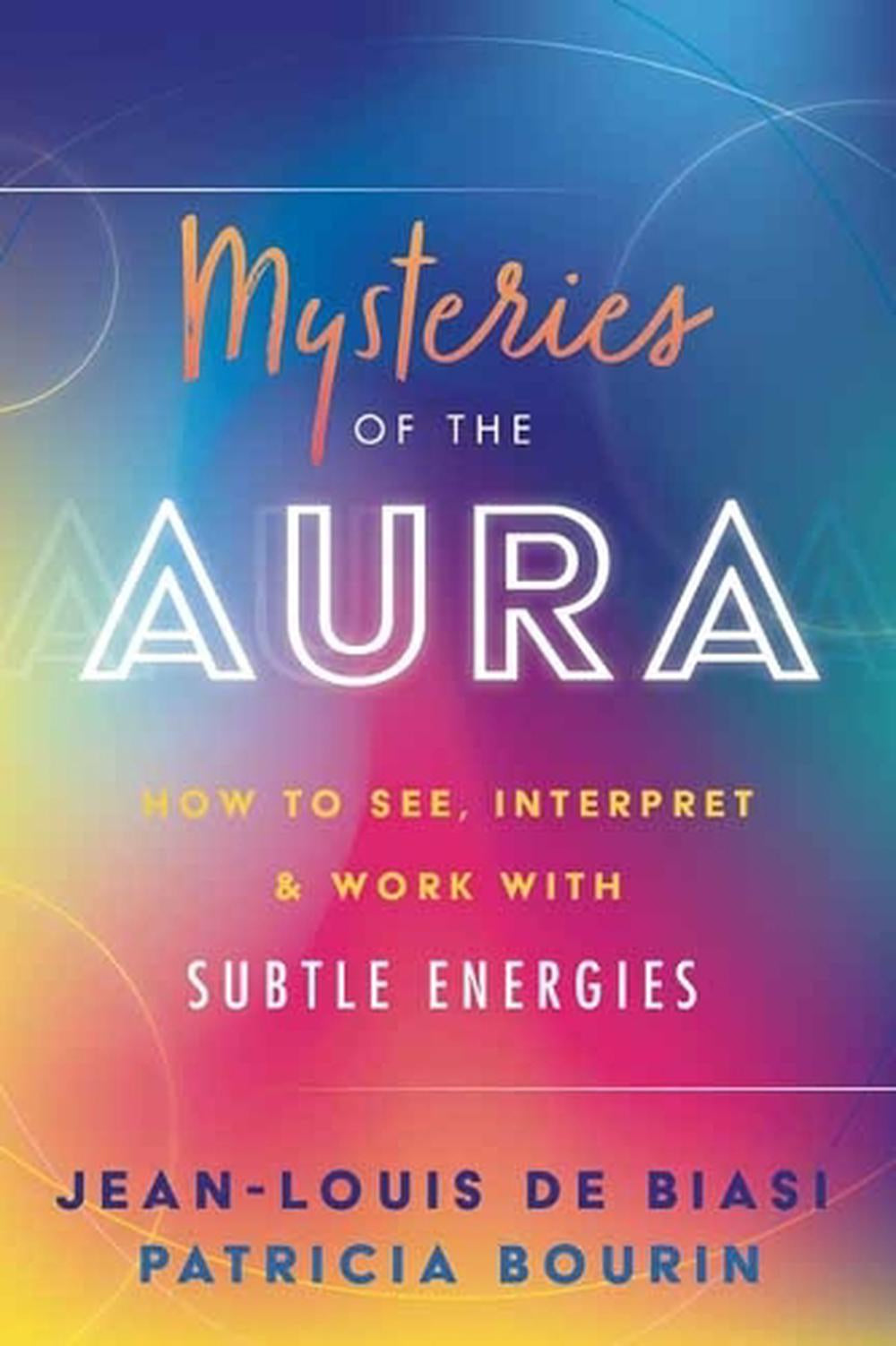 Mysteries of the Aura