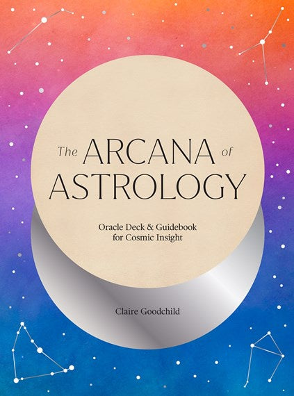 Arcana of Astrology Oracle Deck