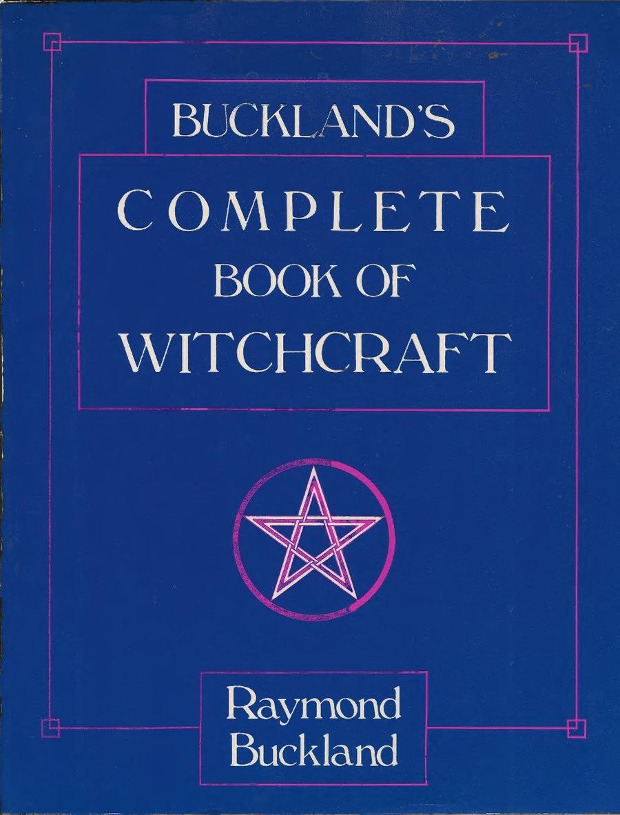 Buckland's Complete Book of Witchcraft | Carpe Diem With Remi