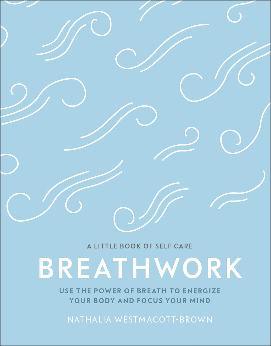 Breathwork A Little Book of Self Care | Carpe Diem With Remi