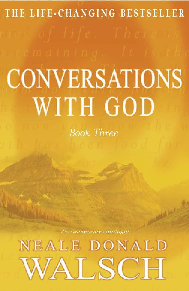 Conversations With God Book 3