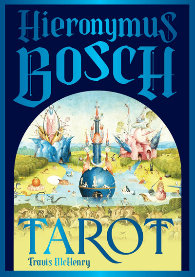 Hieronymus Bosch Tarot | Carpe Diem With Remi